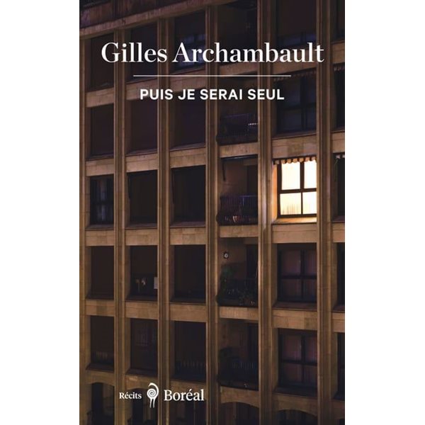 Puis je serai seul