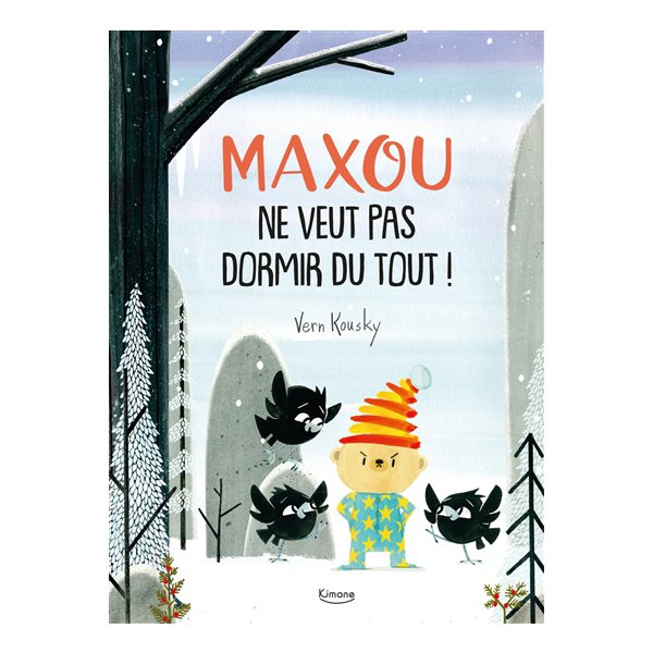 Maxou ne veut pas dormir du tout !