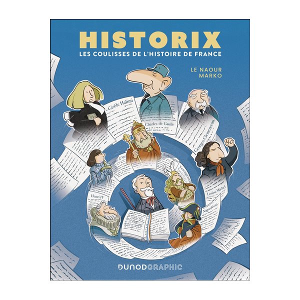 Historix : les coulisses de l'histoire de France