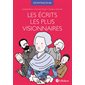 Les écrits les plus visionnaires