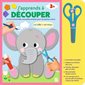 J'apprends à découper : les bébés animaux, 3+