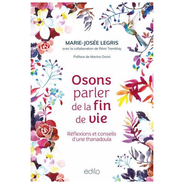 Osons parler de la fin de vie : Réflexions et conseils d'une thanadoula