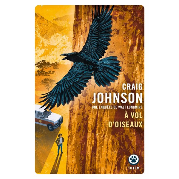 A vol d'oiseau, Une enquête de Walt Longmire, 334
