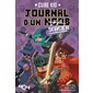 Sorcier, Journal d'un noob, 9
