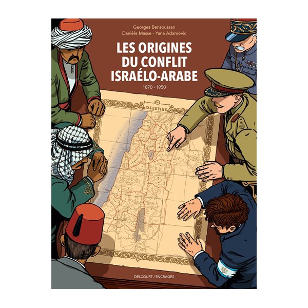 Les origines du conflit israélo-arabe : 1870-1950
