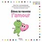 Éthos te raconte l'amour