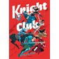 Knight Club, Vol. 1, Knight Club, 1