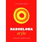 Little book of Barcelona style : l'histoire d'une capitale de la mode, Little book of fashion