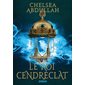 Le roi Cendréclat, La trilogie de la mer de sable, 2