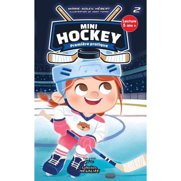 Première pratique, Tome 2, Mini hockey (N.E.)