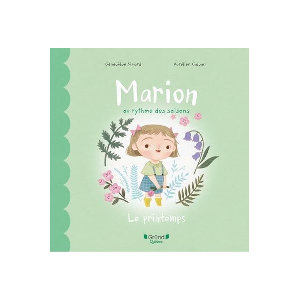 Marion au rythme des saisons - Le printemps