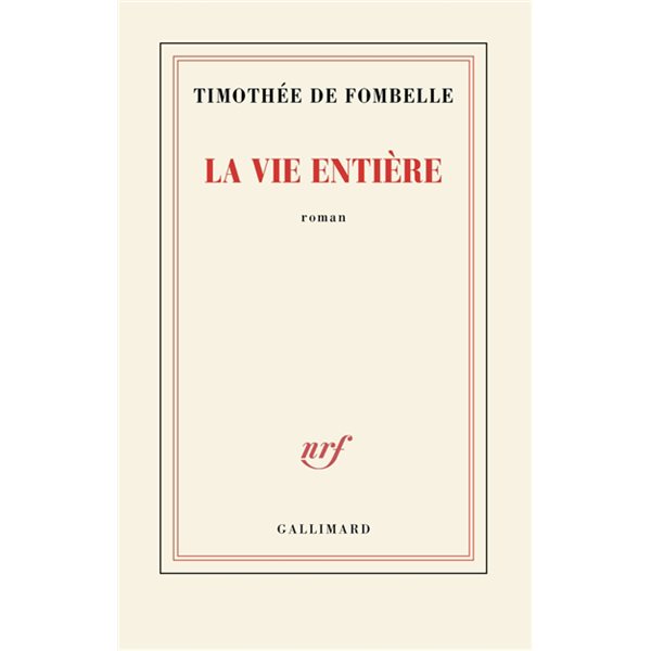 La vie entière