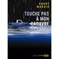 Touche pas à mon cadavre