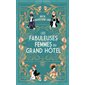 Les fabuleuses femmes du Grand Hôtel