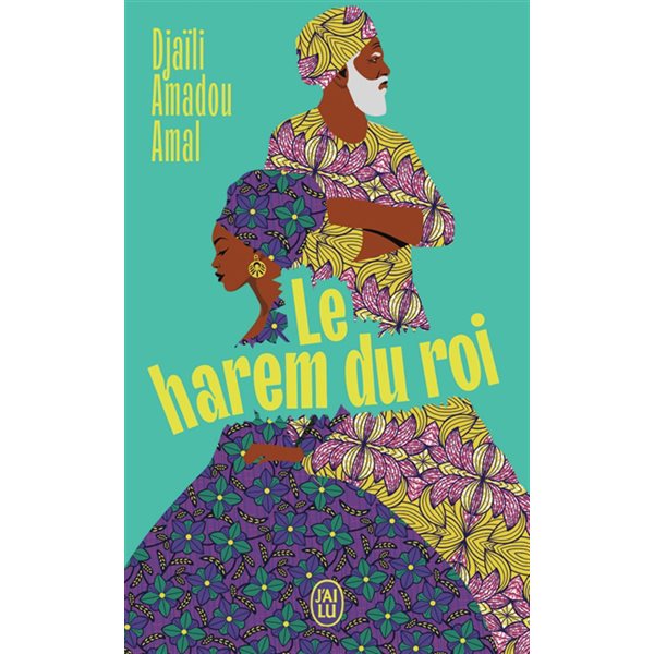 Le harem du roi, J'ai lu. Littérature générale. Littérature française, 14555