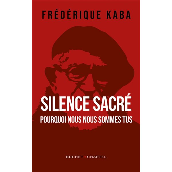 Silence sacré : pourquoi nous nous sommes tus