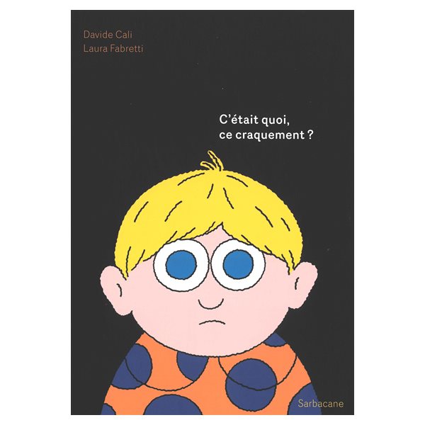 C'était quoi, ce craquement ?