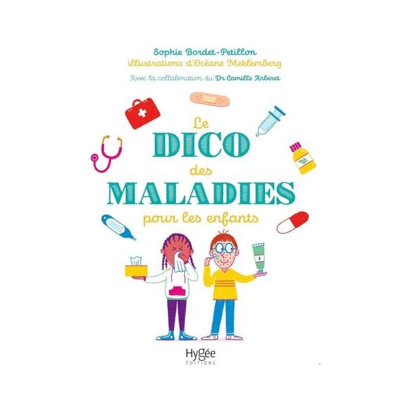 Le dico des maladies pour les enfants