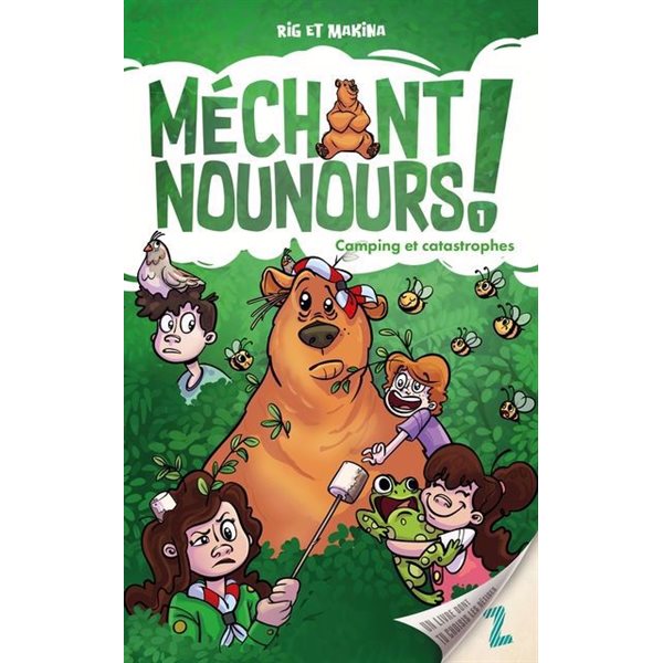 Camping et catastrophes, Tome 1, Méchant Nounours !