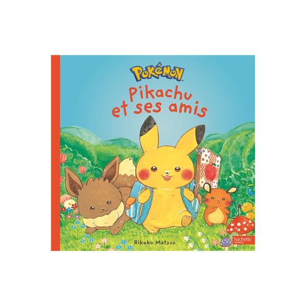 Pikachu et ses amis