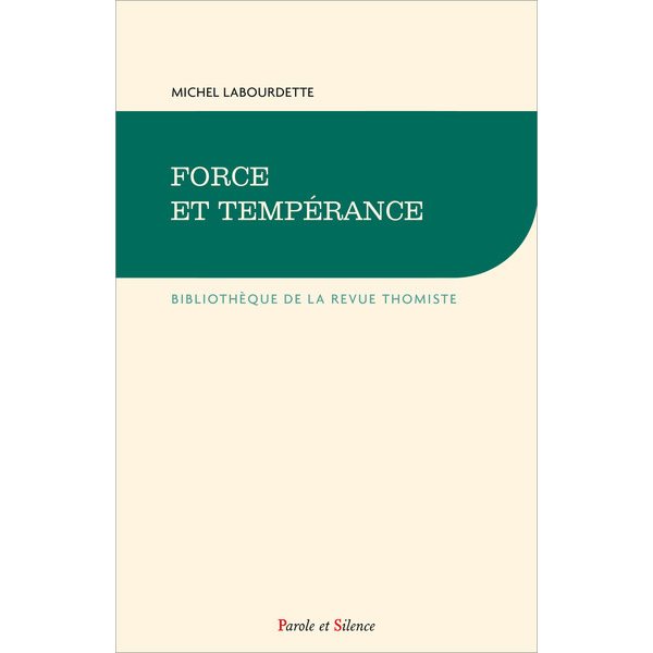 Force et tempérance, Grand cours de théologie morale