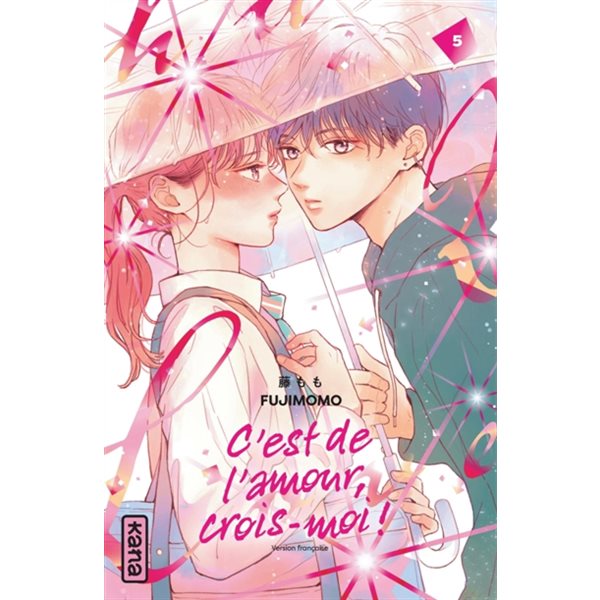 C'est de l'amour, crois-moi !, Vol. 5, C'est de l'amour, crois-moi !, 5