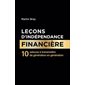 Leçons d'indépendance financière : 10 astuces à transmettre de génération en génération