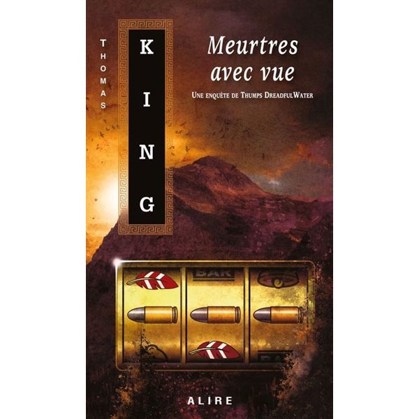 Meurtres avec vue, Tome 1, Une enquête de Thumps DreadfulWater