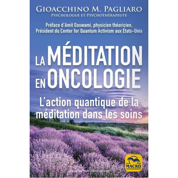 La méditation en oncologie : l'action quantique de la méditation dans les soins