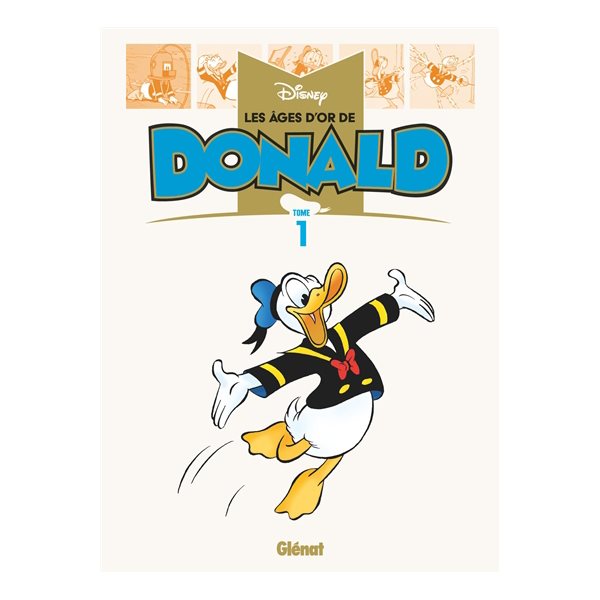 Les âges d'or de Donald, Vol. 1, Les âges d'or de Disney