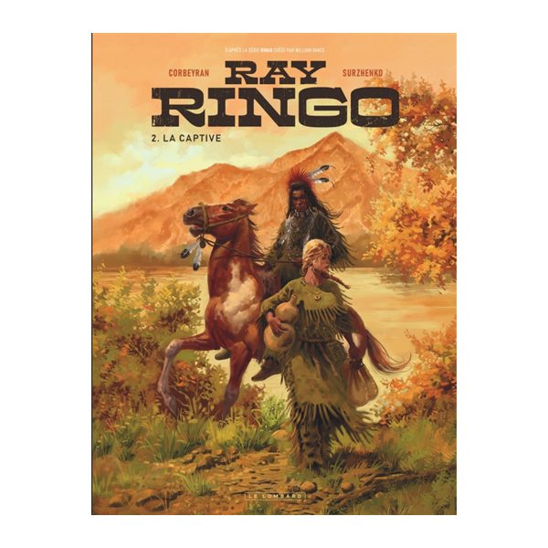 La captive, Tome 2, Ray Ringo