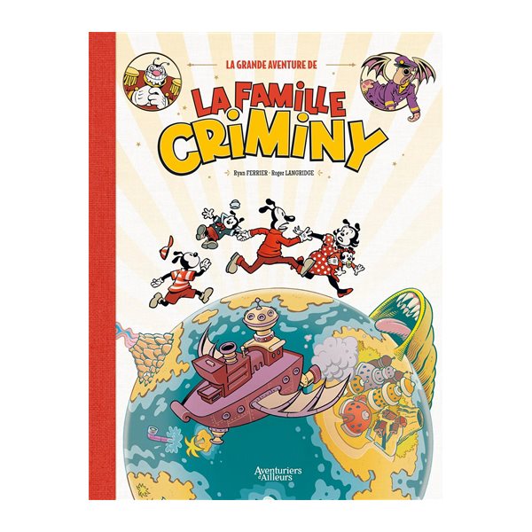 La grande aventure de la famille Criminy