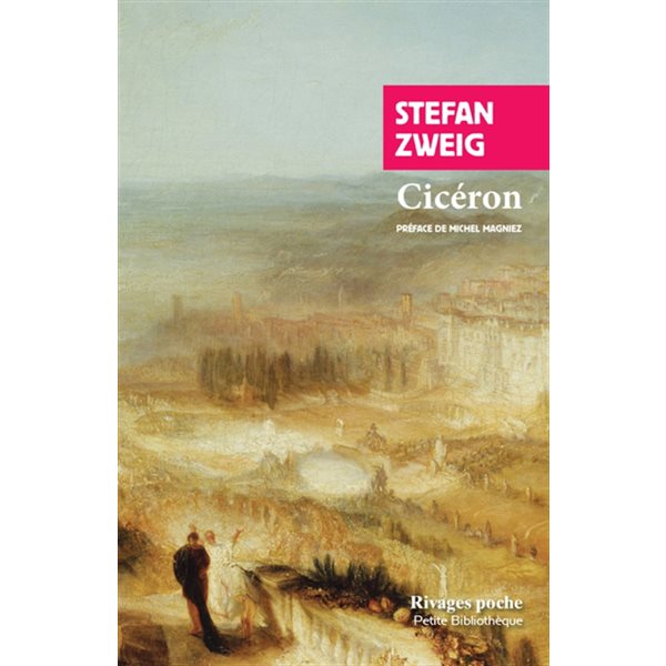 Cicéron, Rivages-Poche. Petite bibliothèque