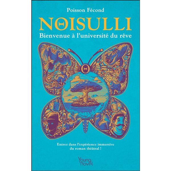 Noisulli : bienvenue à l'université du rêve