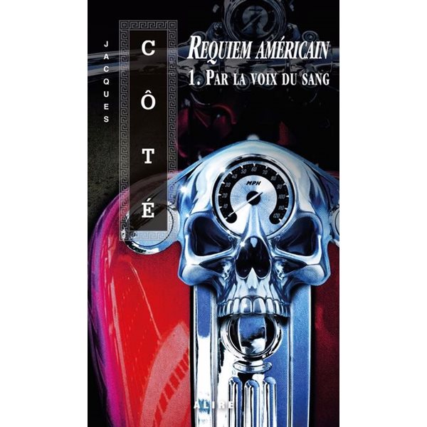 Par la voix du sang, Tome 1, Requiem américain