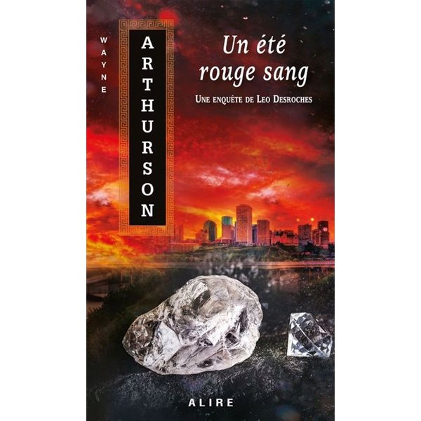 Un été rouge sang, Tome 3, Une enquête de Leo Desroches