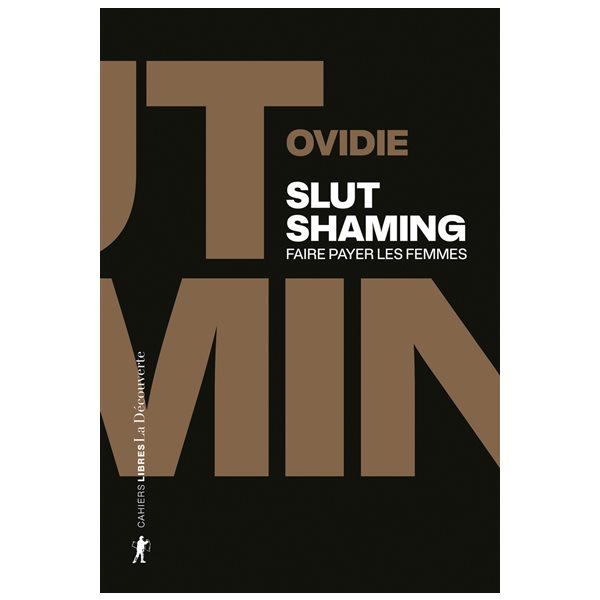 Slut shaming : faire payer les femmes
