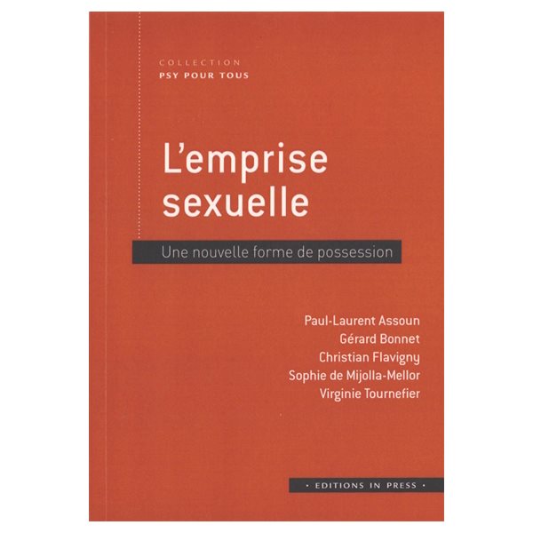 L'emprise sexuelle : une nouvelle forme de possession