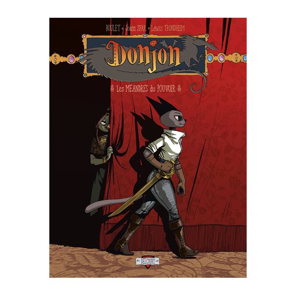 Les méandres du pouvoir, Tome 11, Donjon zénith
