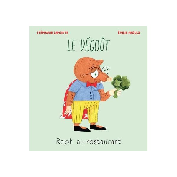 Raph au restaurant : Le dégoût, Raph