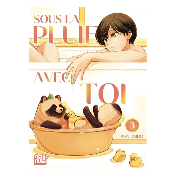 Sous la pluie avec toi, Vol. 3