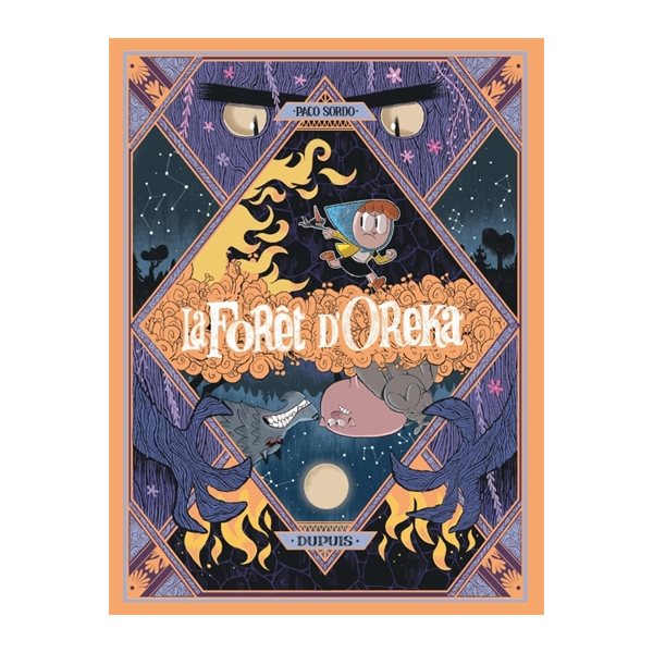 Au coeur des arbres, Tome 2, La forêt d'Oreka