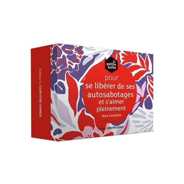 La petite boîte pour se libérer de ses autosabotages et s'aimer pleinement