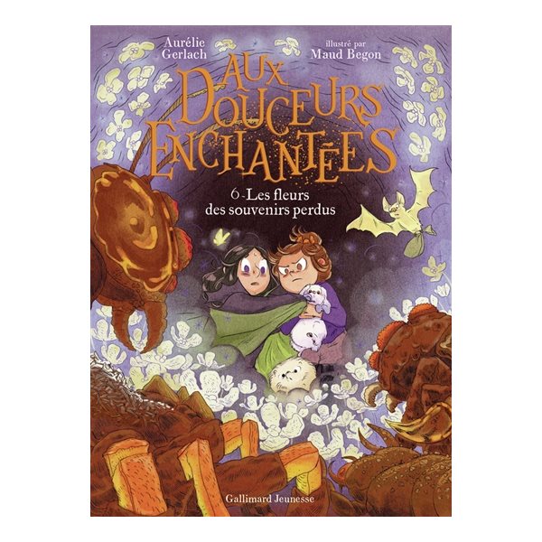 Les fleurs des souvenirs perdus, Tome 6, Aux douceurs enchantées