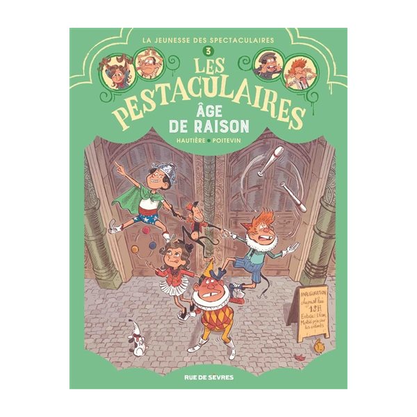 Age de raison, Tome 3, Les pestaculaires