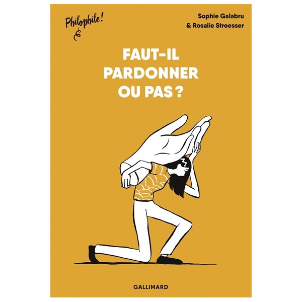 Faut-il pardonner ou pas ?, Philophile !