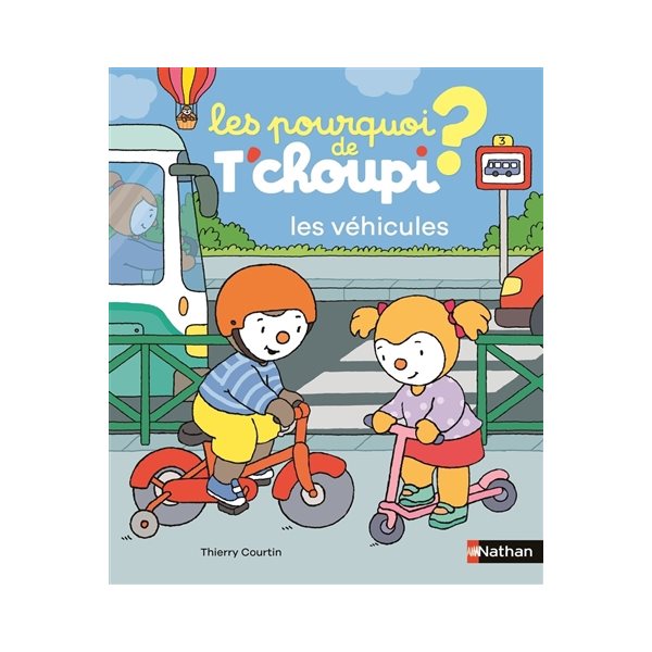 Les véhicules, Les pourquoi de T'choupi