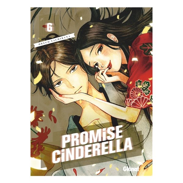 Promise Cinderella, Vol. 6