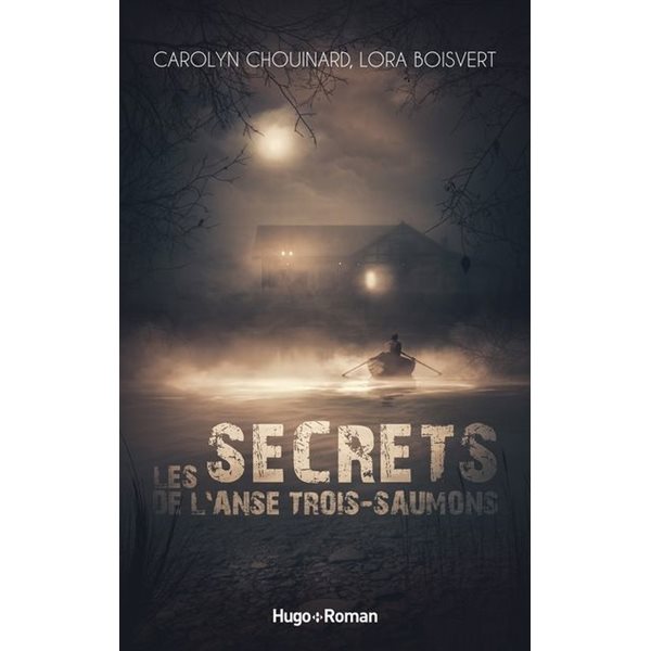 Les Secrets de l'anse Trois-Saumons