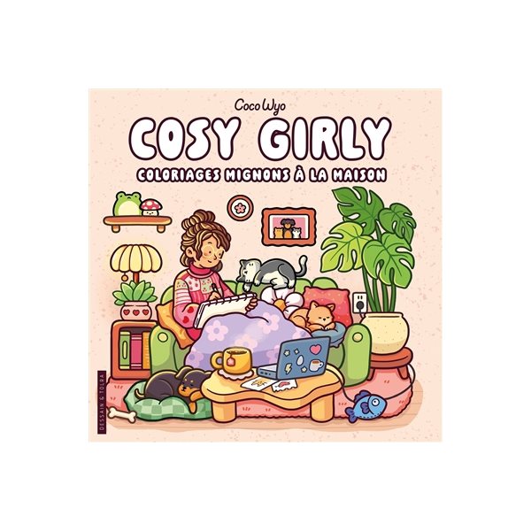 Cosy girly : coloriages mignons à la maison, Les coloriages cosy